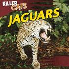 Jaguars (Killer Cats) By Grace Vail Cover Image
