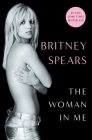 The Woman in Me By Britney Spears Cover Image