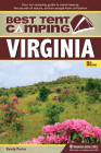 Best Tent Camping: Virginia: Your Car-Camping Guide to Scenic Beauty, the Sounds of Nature, and an Escape from Civilization By Randy Porter Cover Image