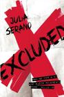 Excluded: Making Feminist and Queer Movements More Inclusive By Julia Serano Cover Image