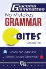 No Mistakes Grammar Bites, Volume VIII: Anxious and Eager, and Different From and Different Than Cover Image