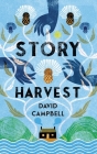 Story Harvest By David Campbell, Donald Smith (Preface by) Cover Image