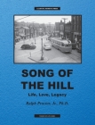 Song of The Hill: Life, Love, Legacy (Wisdom of Life) By Ralph Proctor Cover Image