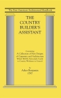 Country Builder's Assistant: The First American Architectural Handbook By Benjamin Asher Cover Image
