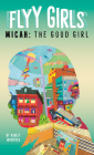 Micah: The Good Girl #2 (Flyy Girls #2) By Ashley Woodfolk Cover Image
