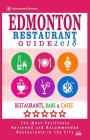 Edmonton Restaurant Guide 2018: Best Rated Restaurants in Edmonton, Canada - 500 restaurants, bars and cafés recommended for visitors, 2018 Cover Image