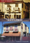 Metairie (Past and Present) By Catherine Campanella Cover Image