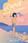 Land of Broken Promises By Jane Kuo Cover Image