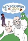 Adventures of God Volume 1 By Matteo Ferrazzi, Corey Jay (Illustrator) Cover Image