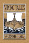 Viking Tales (Yesterday's Classics) By Jennie Hall, Victor R. Lambdin (Illustrator) Cover Image