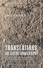 Translations, an Autoethnography: Migration, Colonial Australia and the Creative Encounter By Paul Carter Cover Image