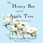 The Honey Bee and the Apple Tree: A Rosh Hashanah Story Cover Image
