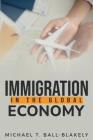 Immigration in the Global Economy Cover Image