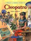 Cleopatra: The Queen of Dreams (What's Their Story?) By Haydn Middleton, Barry Wilkinson (Illustrator) Cover Image