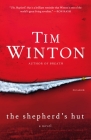 The Shepherd's Hut: A Novel By Tim Winton Cover Image