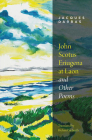 John Scotus Eriugena at Laon & Other Poems By Jacques Darras, Richard Sieburth (Translator) Cover Image