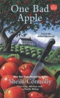 One Bad Apple (An Orchard Mystery #1) By Sheila Connolly Cover Image