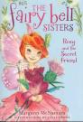 The Fairy Bell Sisters #2: Rosy and the Secret Friend By Margaret McNamara, Julia Denos (Illustrator) Cover Image
