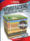 Hydrofracking (Cornerstones of Freedom: Third Series) (Library Edition) By Ann O. Squire Cover Image