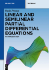 Linear and Semilinear Partial Differential Equations: An Introduction (de Gruyter Textbook) Cover Image