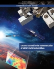 Lessons Learned in the Implementation of Nasa's Earth Venture Class By National Academies of Sciences Engineeri, Division on Engineering and Physical Sci, Space Studies Board Cover Image