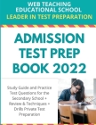Admission Test Prep Book 2022: Study Guide and Practice Test Questions for the Secondary School + Review and Techniques + Drills Private Test Prepara Cover Image