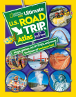 National Geographic Kids Ultimate U.S. Road Trip Atlas, 2nd Edition By Crispin Boyer Cover Image