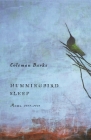 Hummingbird Sleep: Poems, 2009-2011 By Coleman Barks Cover Image