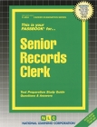Senior Records Clerk: Passbooks Study Guide (Career Examination Series) By National Learning Corporation Cover Image