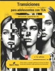 Transiciones para adolescentes con trastornos del espectro autista Cover Image