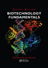 Biotechnology Fundamentals, Second Edition Cover Image