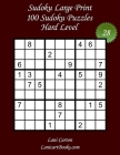 Sudoku Large Print for Adults - Hard Level - N°28: 100 Hard Sudoku Puzzles - Puzzle Big Size (8.3x8.3) and Large Print (36 points) By Lanicart Books (Editor), Lani Carton Cover Image
