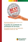 A gestão da qualidade na prestação de serviços Cover Image