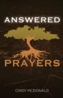 Answered Prayers By Cindy McDonald Cover Image