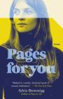 Pages for You: A Novel By Sylvia Brownrigg Cover Image