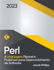 Perl: A Linguagem Flexível e Poderosa para Desenvolvimento de Software Cover Image