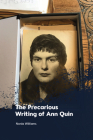 The Precarious Writing of Ann Quin By Nonia Williams Cover Image