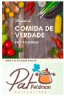 30 Dias de Comida de Verdade: Um guia para você comer comida de verdade e muita variedade By Pat Feldman Cover Image