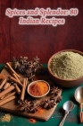 Spices and Splendor: 80 Indian Recipes By Savor Social Supper Club Seo Cover Image