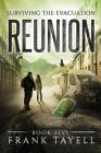 Surviving The Evacuation, Book 5: Reunion By Frank Tayell Cover Image