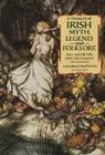 Treasury of Irish Myth, Legend & Folklore Cover Image