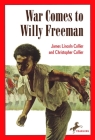 War Comes to Willy Freeman (Arabus Family Saga Series) Cover Image