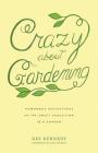 Crazy about Gardening Cover Image