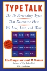Type Talk: The 16 Personality Types That Determine How We Live, Love, and Work By Otto Kroeger, Janet M. Thuesen Cover Image