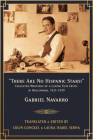 There Are No Hispanic Stars!: Collected Writings of a Latino Film Critic in Hollywood, 1921-1939 By Gabriel Navarro, Colin Gunckel (Editor), Laura Isabel Serna (Editor) Cover Image