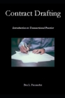 Contract Drafting: Introduction to Transactional Practice By Ben L. Fernandez Cover Image