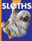 Curious about Sloths (Curious about Wild Animals) Cover Image