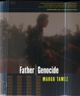 Father / Genocide By Margo Tamez Cover Image