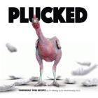 Plucked: Thoroughly Fowl Recipes By Mark Donnelly, Mark Donnelly (Designed by) Cover Image