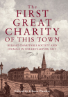 The First Great Charity of This Town: Belfast Charitable Society and its Role in the Developing City Cover Image